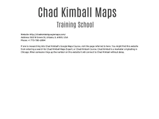 Chad Kimball Maps