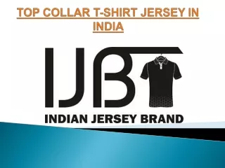 TOP CUSTOMIZE COLLAR T-SHIRT JERSEY IN INDIA