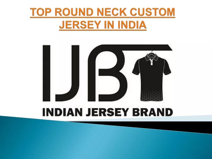 top round neck custom jersey in india