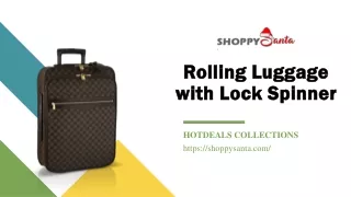 rolling luggage with lock spinner