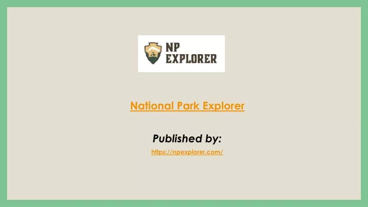 national park explorer published by https