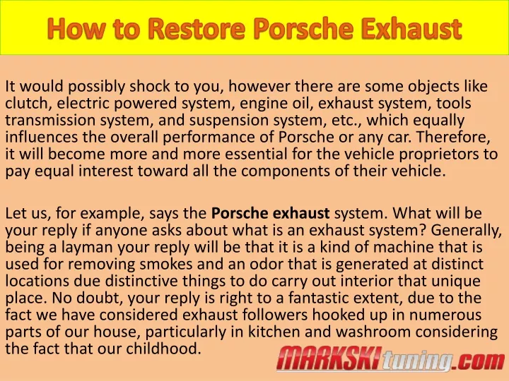 how to restore porsche exhaust