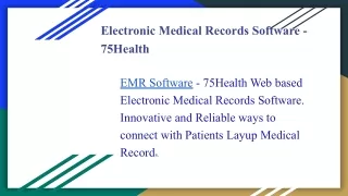 Electronic Medical Records Software - 75Health