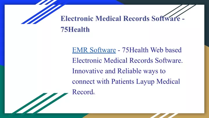 electronic medical records software 75health