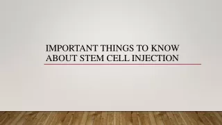 Important Things To Know About Stem Cell Injection