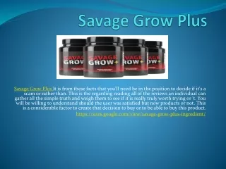 Savage Grow Plus - Best way to Satifies Your Partner