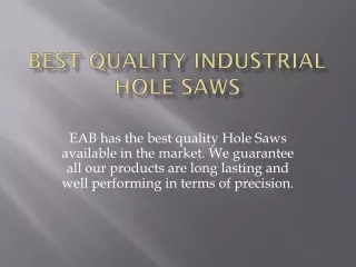 best quality industrial hole saws
