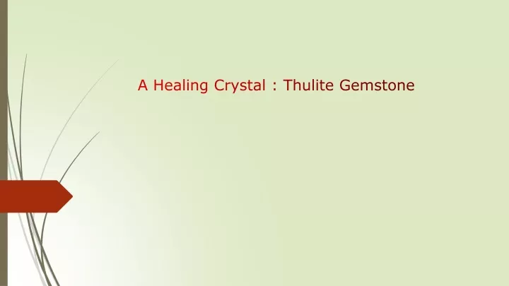 a healing crystal thulite gemstone