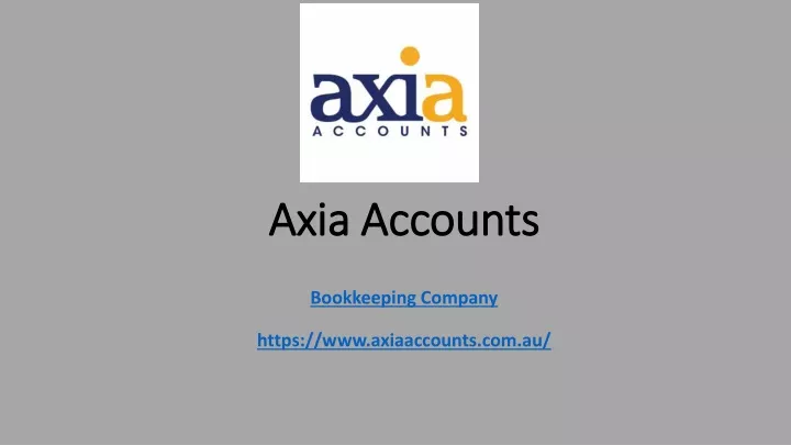 axia axia accounts accounts