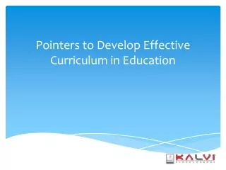 Pointers to Develop Effective Curriculum in Education - kalvischools