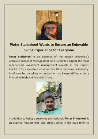 pieter stalenhoef wants to ensure an enjoyable