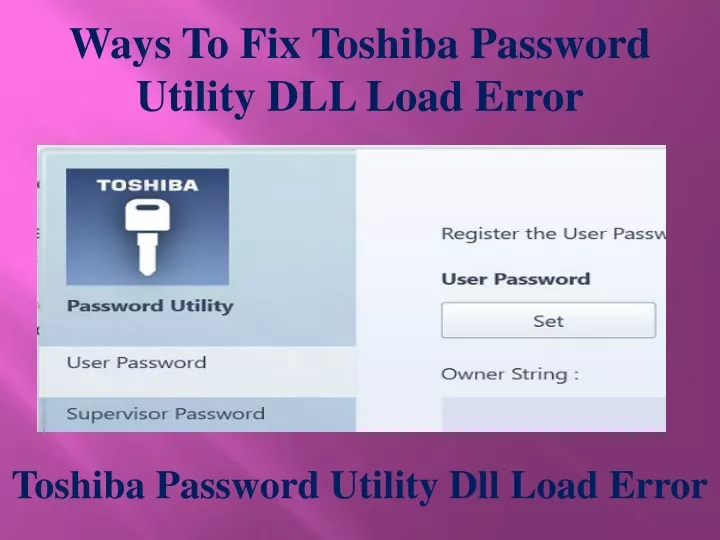 ways to fix toshiba password utility dll load