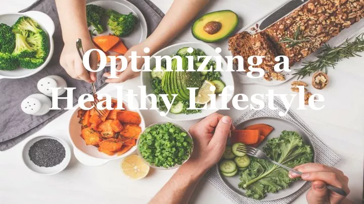optimizing a healthy lifestyle