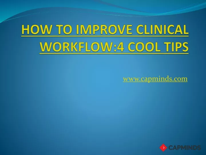 how to improve clinical workflow 4 cool tips