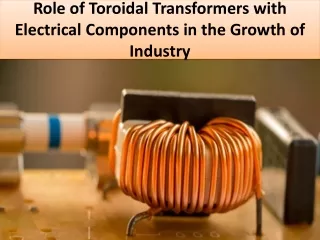 Basic application of a Toroidal Transformer