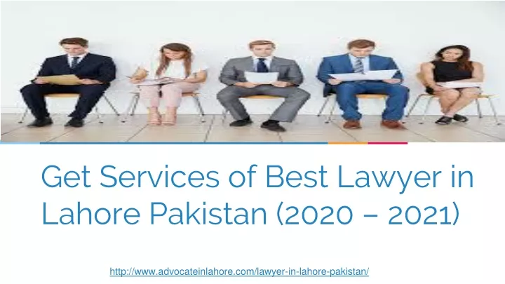 get services of best lawyer in lahore pakistan 2020 2021