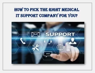 PDF: How To Pick The Right Medical IT Support Company For You?