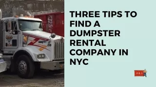 Three Tips to Find a Dumpster Rental Company in NYC