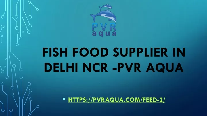 fish food supplier in delhi ncr pvr aqua