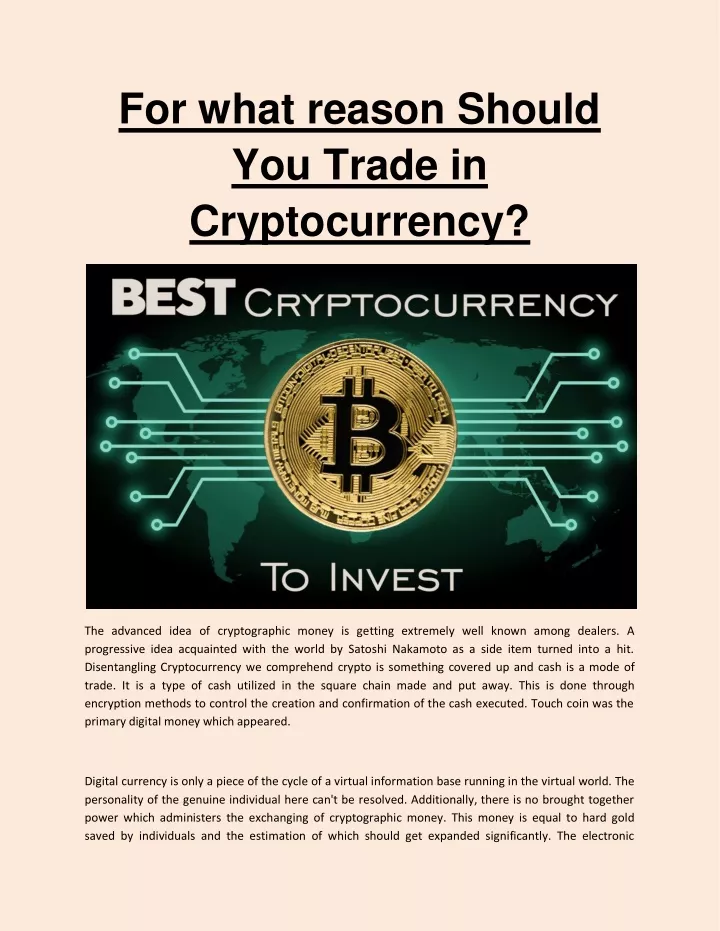 for what reason should you trade in cryptocurrency