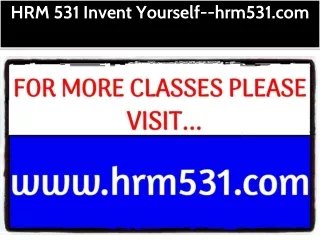 HRM 531 Invent Yourself--hrm531.com