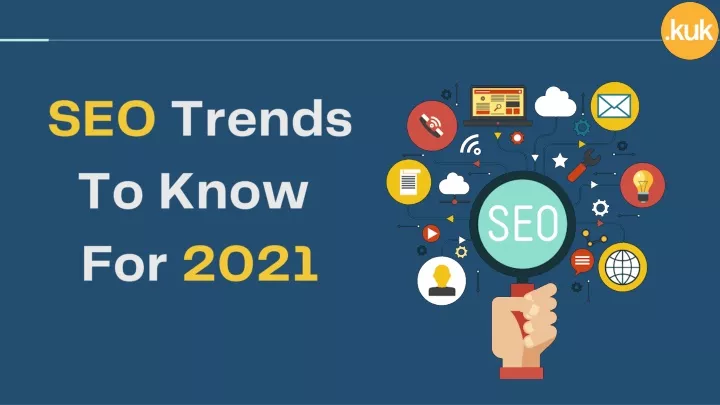 seo trends to know f or 2021