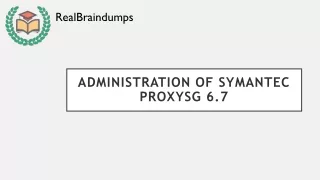 Administration of Symantec ProxySG 6.7