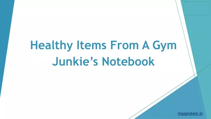 healthy items from a gym junkie s notebook