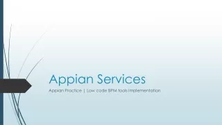 Appian Practice | Low code BPM tools implementation