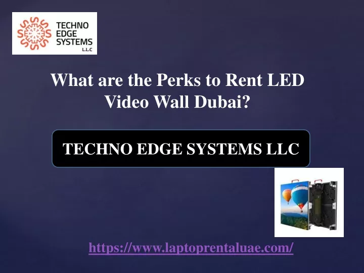 what are the perks to rent led video wall dubai