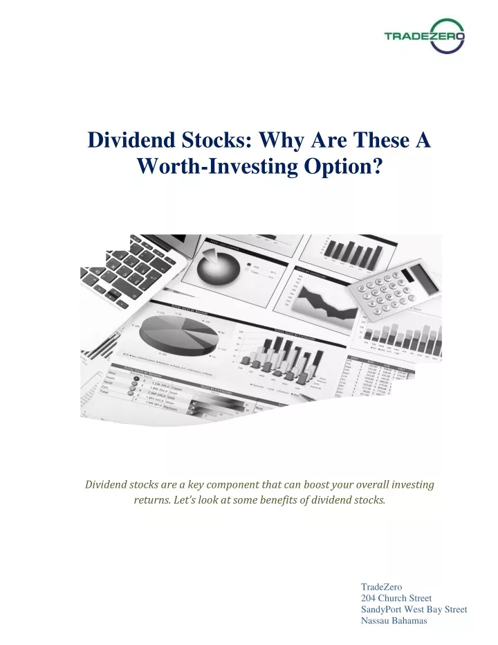 dividend stocks why are these a worth investing