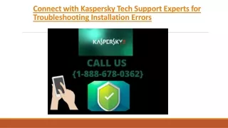 Connect with Kaspersky Tech Support Experts for Troubleshooting Installation Errors