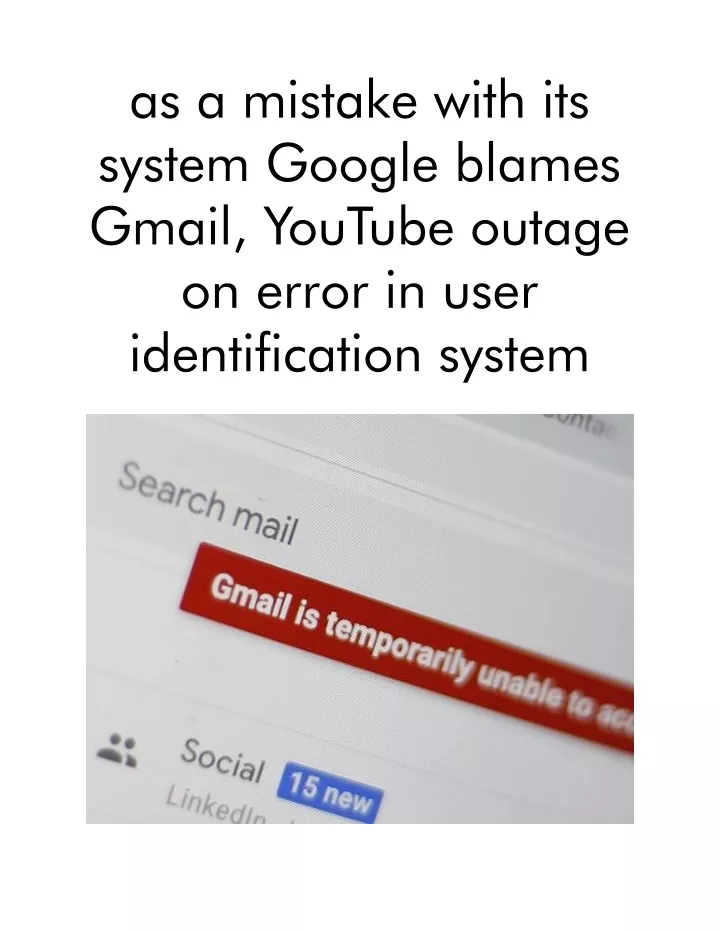 as a mistake with its system google blames gmail