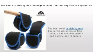 The Best Fly Fishing Reel Package to Make Your Holiday Full of Expectation
