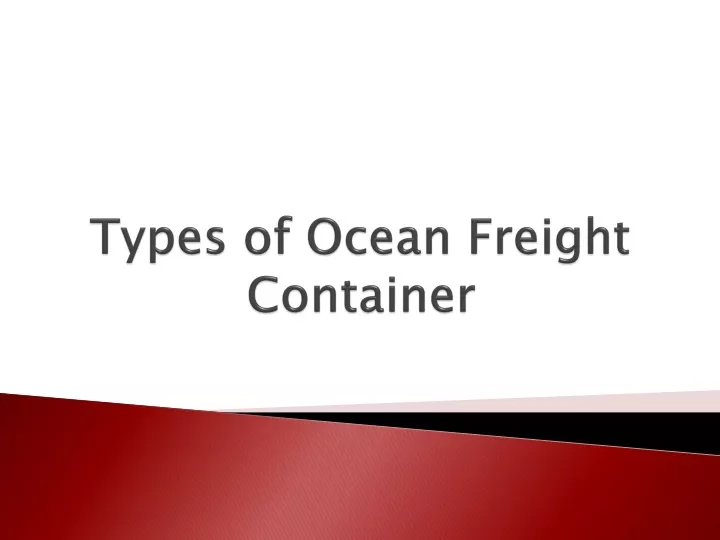 types of ocean freight container