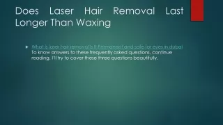 does laser hair removal last longer than waxing