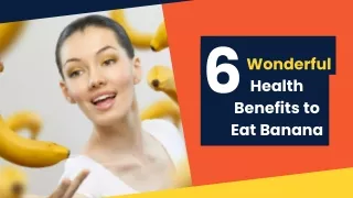 Banana Benefits | Check Out What Happen When You Eat Everyday