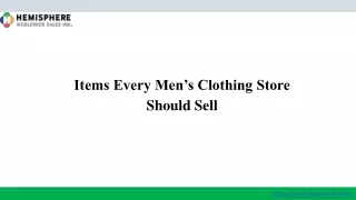 items every men s clothing store should sell