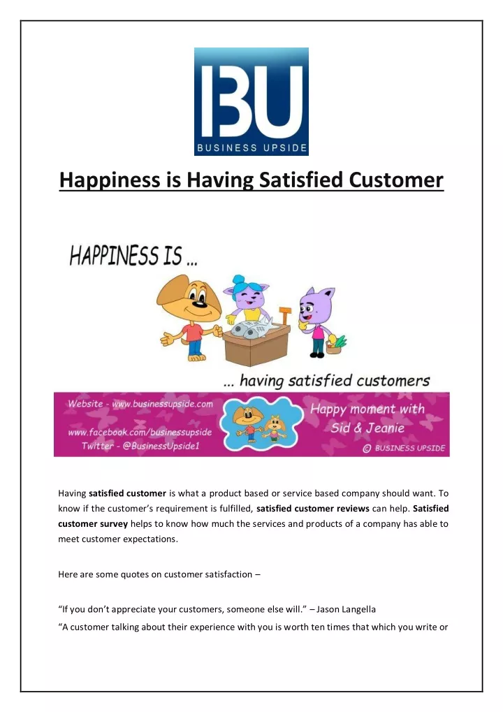 happiness is having satisfied customer