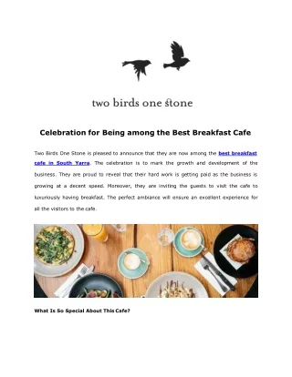 Celebration for Being among the Best Breakfast Cafe