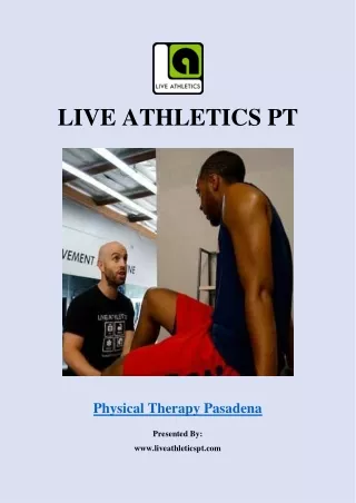 Physical Therapy Pasadena | liveathleticspt