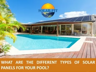 What Are the Different Types of Solar Panels for Your Pool?