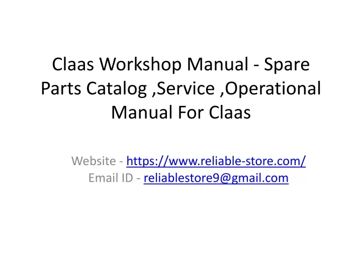 claas workshop manual spare parts catalog service operational manual for claas