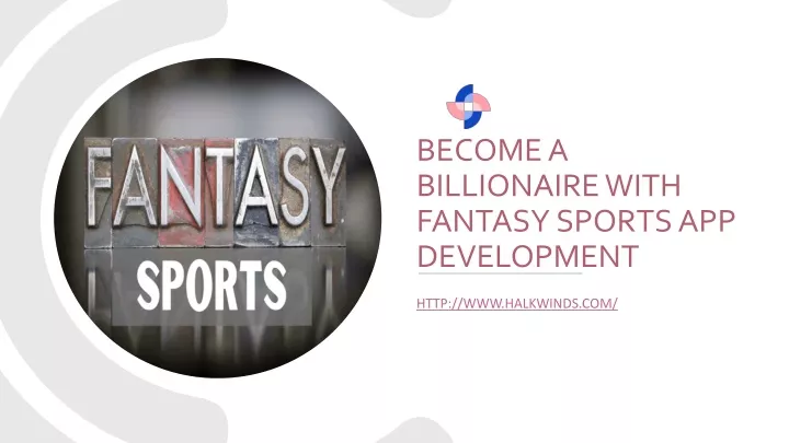 become a billionaire with fantasy sports app development