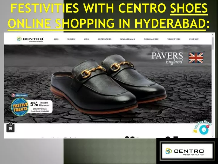 festivities with centro shoes online shopping in hyderabad