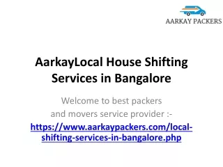 aarkaylocal house shifting services in bangalore