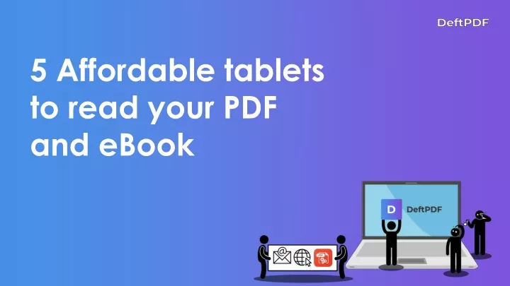 5 affordable tablets to read your pdf and ebook