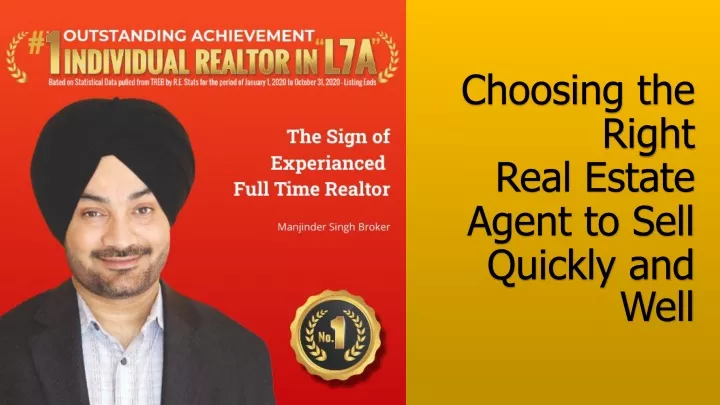 choosing the right real estate agent to sell quickly and well