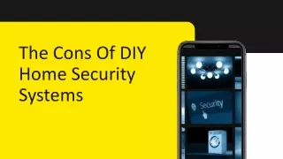 The Cons Of DIY Home Security Systems
