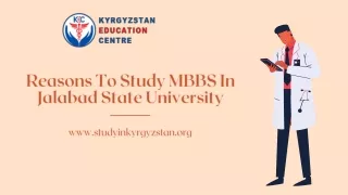 reasons to study mbbs in jalabad state university